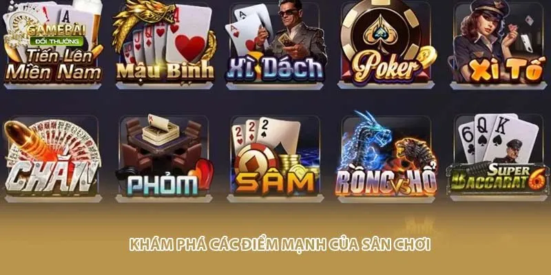 Kh&aacute;m ph&aacute; c&aacute;c điểm mạnh của s&acirc;n chơi