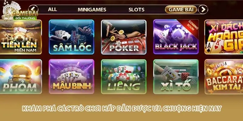 Kh&aacute;m ph&aacute; c&aacute;c tr&ograve; chơi hấp dẫn được ưa chuộng hiện nay