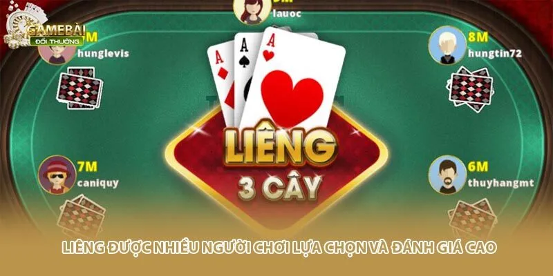 Li&ecirc;ng được nhiều người chơi lựa chọn v&agrave; đ&aacute;nh gi&aacute; cao