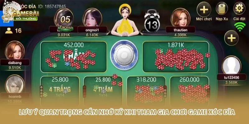 Lưu ý quan trọng cần nhớ kỹ khi tham gia chơi game xóc đĩa