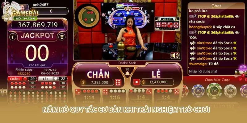 Nắm rõ quy tắc cơ bản khi trải nghiệm trò chơi