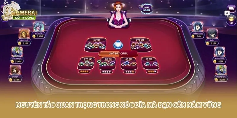 Nguyên tắc quan trọng trong xóc đĩa mà bạn cần nắm vững